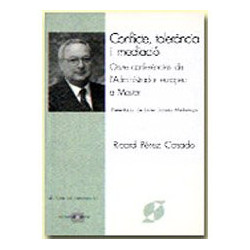 Conflicte, tolerància i mediació. Onze conferències de l'Administrador europeu a Mostar