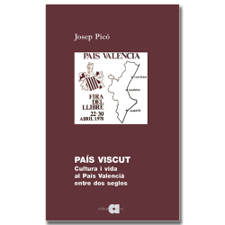 País viscut. Cultura i vida al País Valencià entre dos segles
