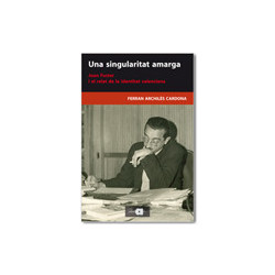 Una singularitat amarga. Joan Fuster i el relat de la identitat valenciana